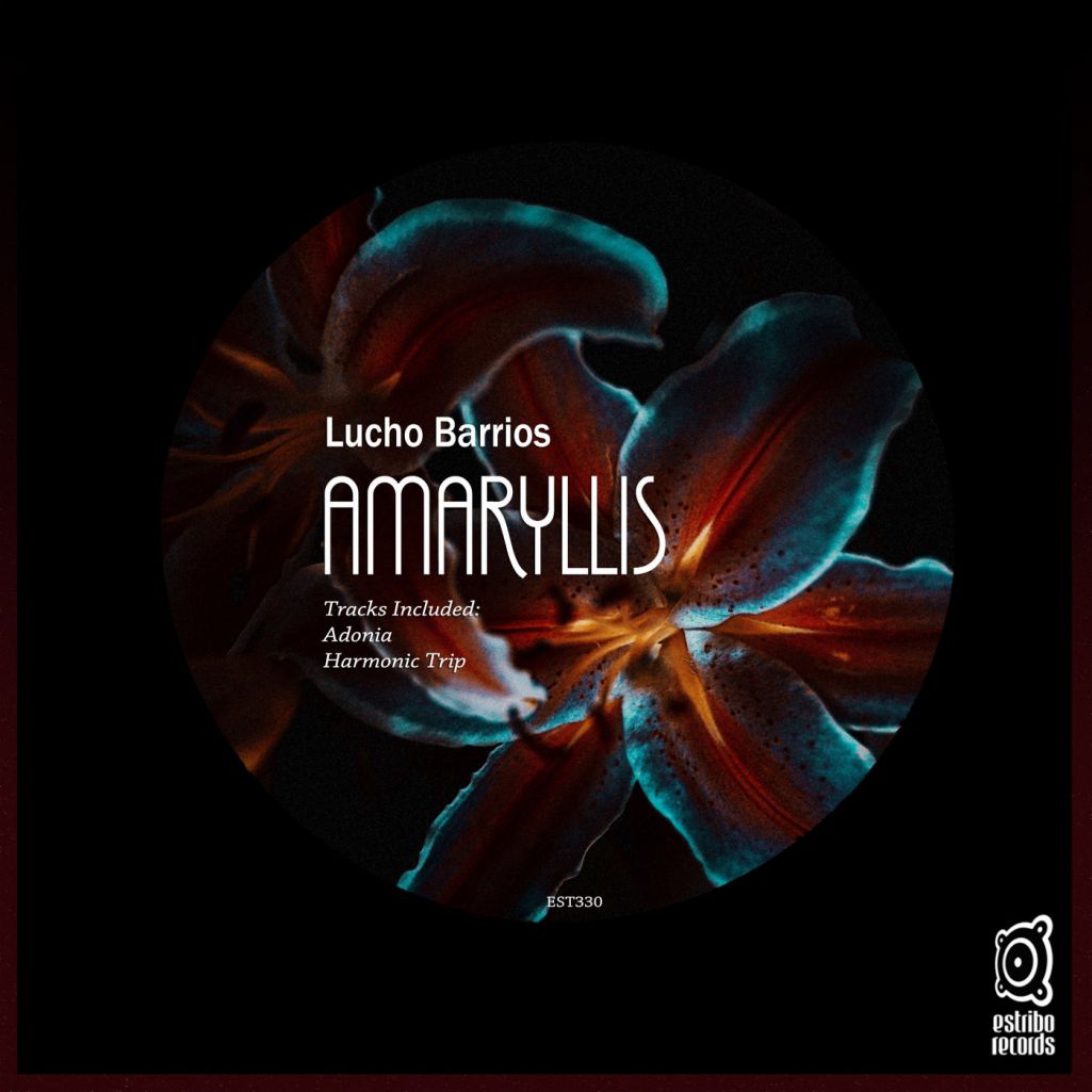 Lucho Barrios - Amaryllis [EST330]